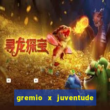 gremio x juventude futebol play hd