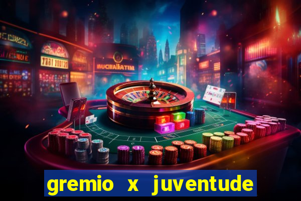 gremio x juventude futebol play hd