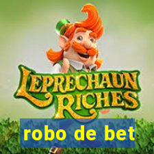 robo de bet