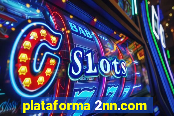 plataforma 2nn.com