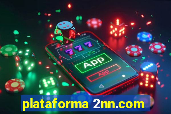 plataforma 2nn.com