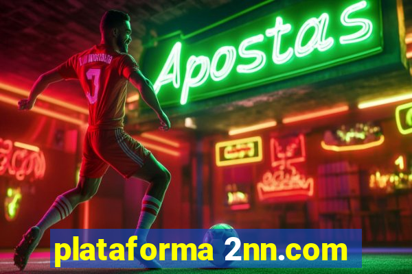 plataforma 2nn.com