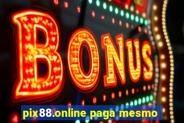 pix88.online paga mesmo