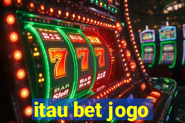 itau bet jogo