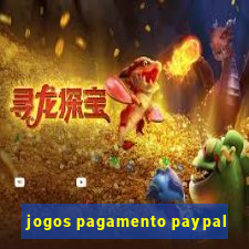 jogos pagamento paypal