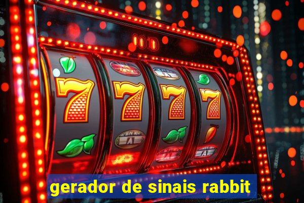 gerador de sinais rabbit