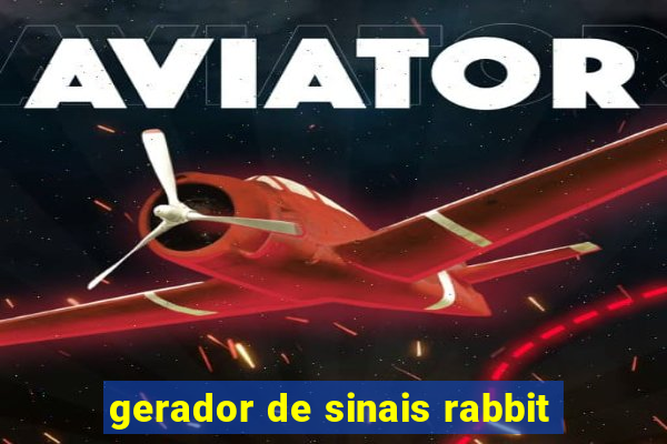 gerador de sinais rabbit