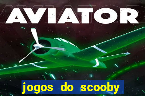 jogos do scooby doo adventure 1 2 3 4 5