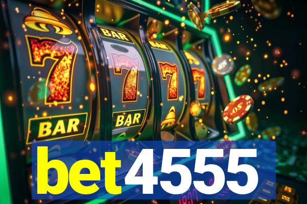 bet4555