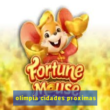 olimpia cidades proximas