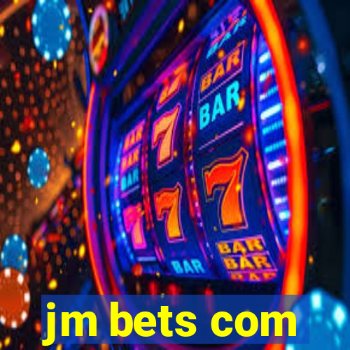 jm bets com