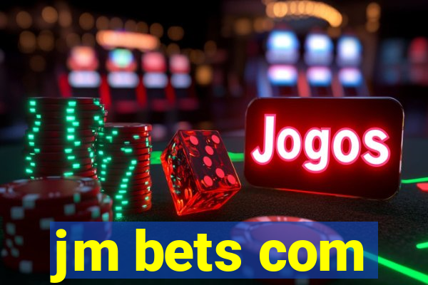 jm bets com