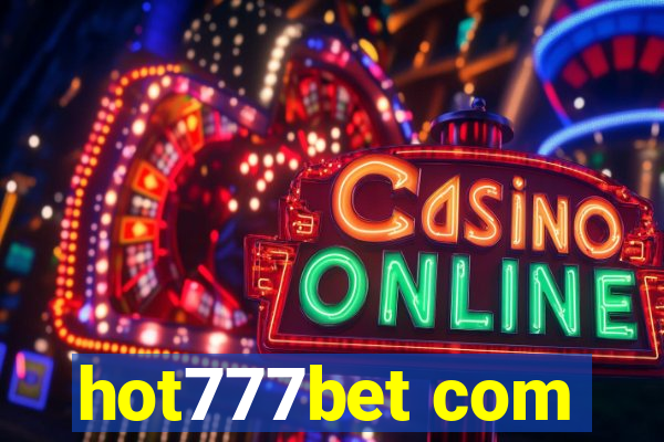 hot777bet com