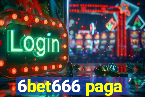 6bet666 paga