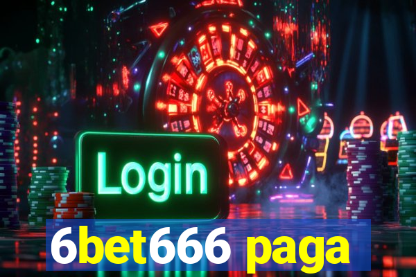 6bet666 paga