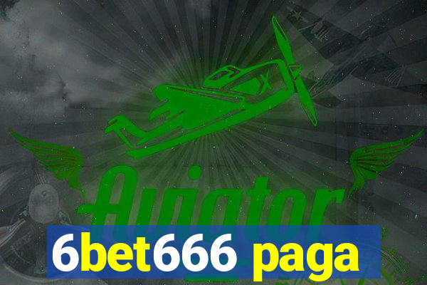 6bet666 paga