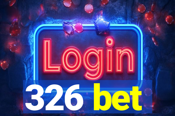 326 bet