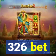 326 bet