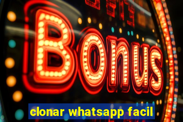 clonar whatsapp facil