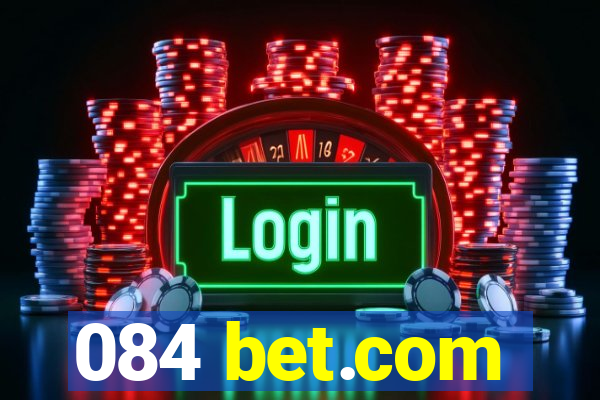 084 bet.com