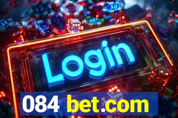 084 bet.com