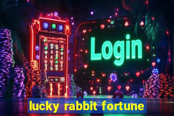 lucky rabbit fortune