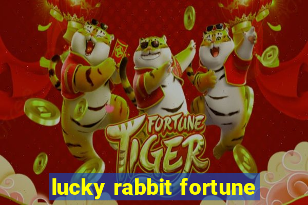 lucky rabbit fortune