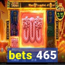 bets 465