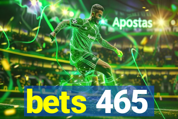 bets 465