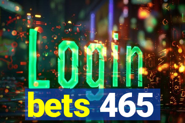 bets 465