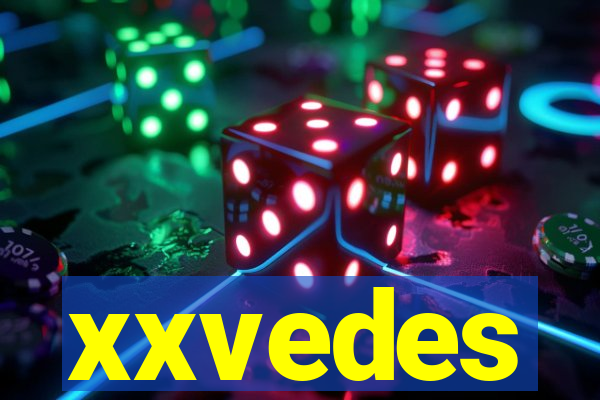 xxvedes