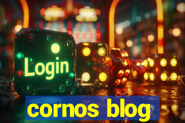 cornos blog