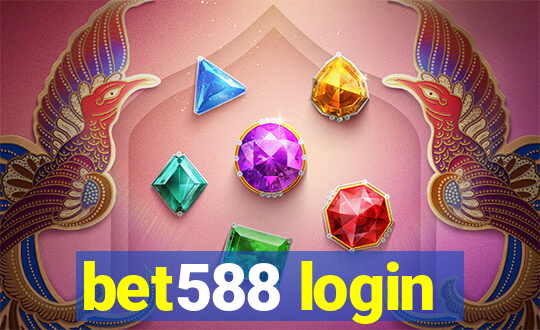 bet588 login