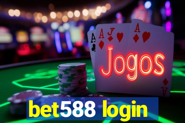 bet588 login