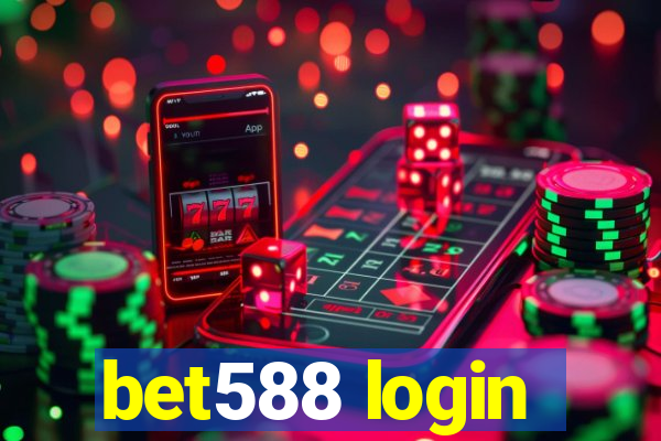 bet588 login