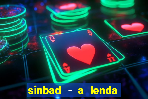 sinbad - a lenda dos sete mares download