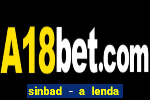 sinbad - a lenda dos sete mares download