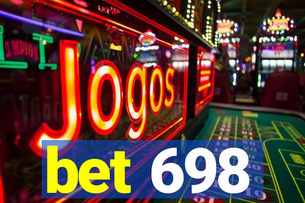 bet 698