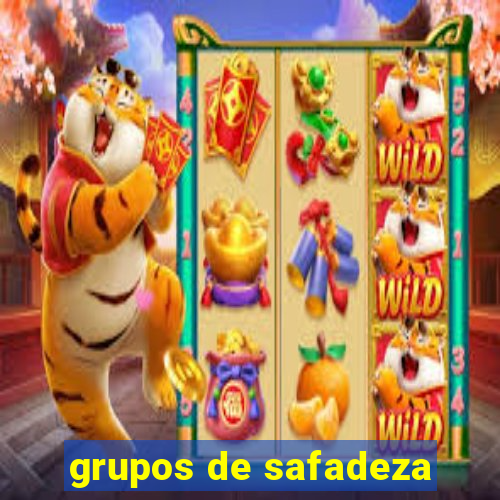 grupos de safadeza