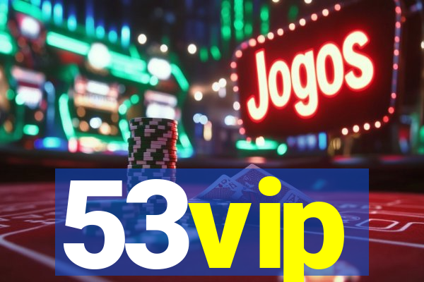 53vip