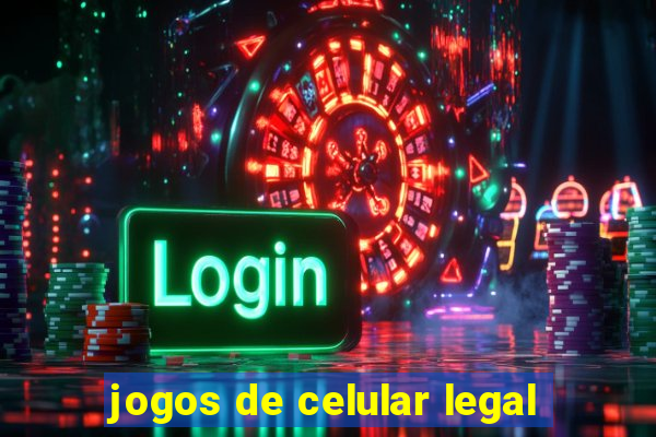 jogos de celular legal