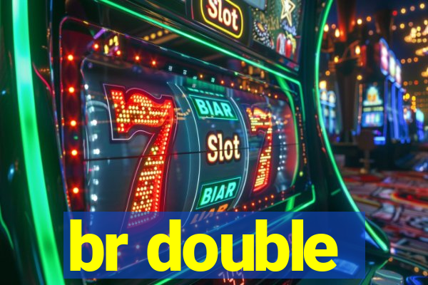 br double