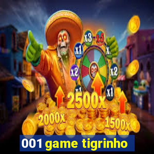 001 game tigrinho