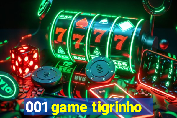 001 game tigrinho