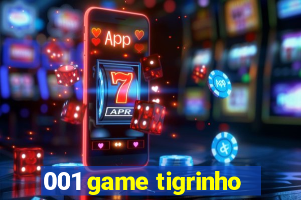 001 game tigrinho