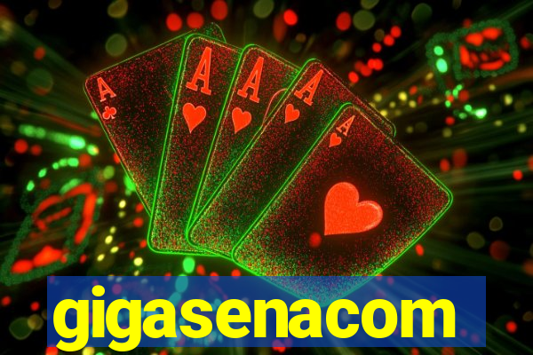 gigasenacom