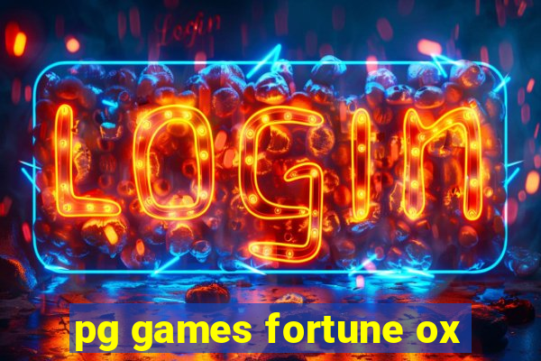 pg games fortune ox