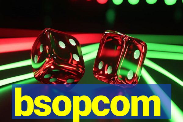 bsopcom