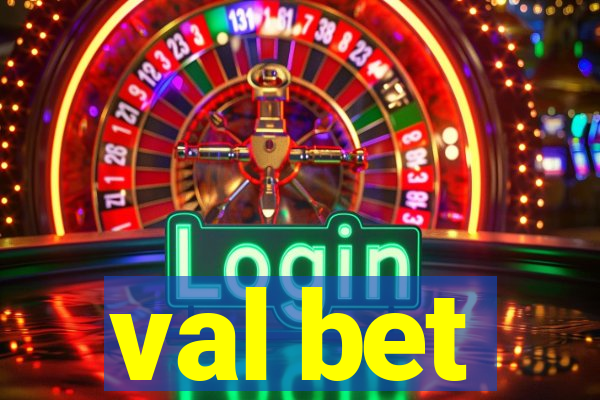 val bet