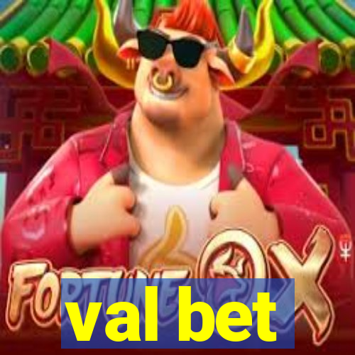 val bet